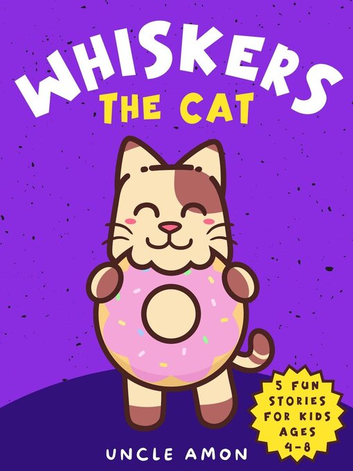 Title details for Whiskers the Cat by Uncle Amon - Available